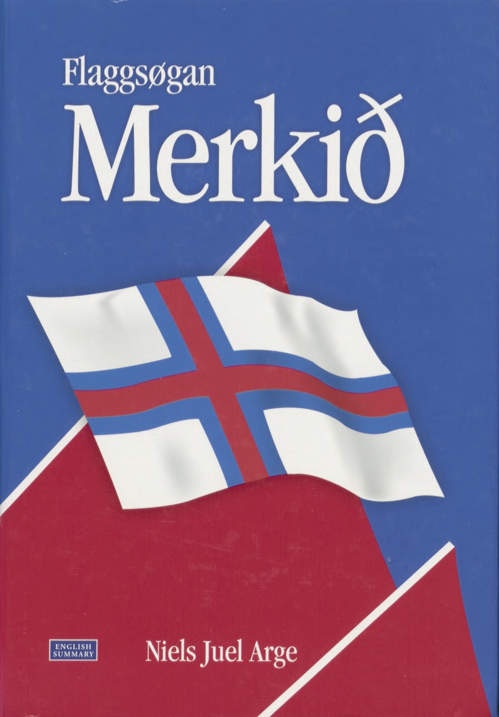 Flaggsøgan Merkið - Niels Juel Arge